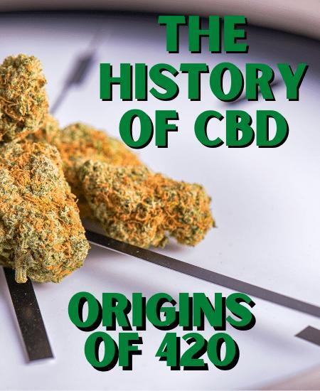 The History of CBD: Origins of 420 Image