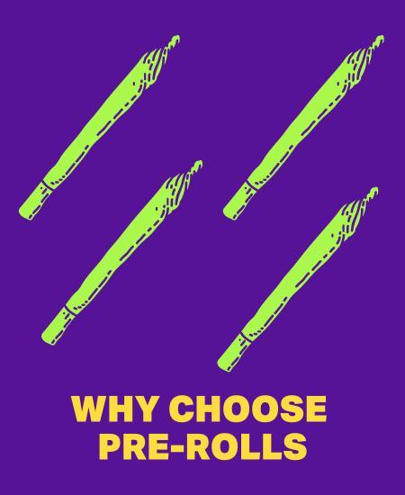 Why Choose Pre Rolls Image